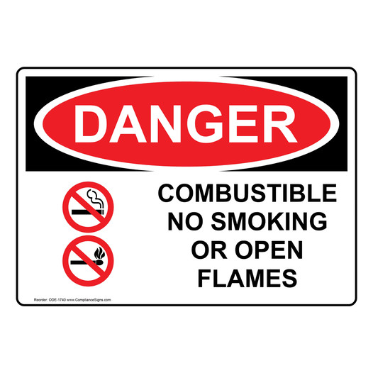 OSHA DANGER Combustible No Smoking Or Open Flames Sign With Symbol ODE-1740