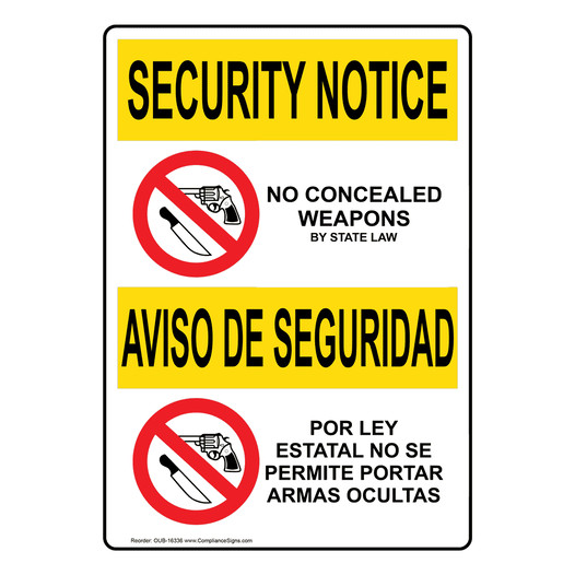 English + Spanish OSHA SECURITY NOTICE No Concealed Weapons Sign With Symbol OUB-16336