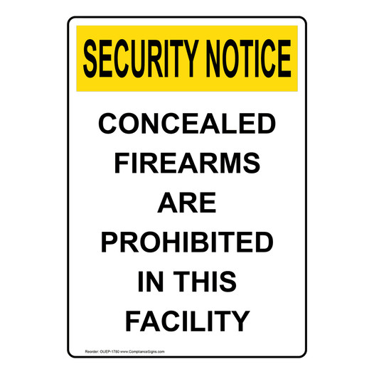 Portrait OSHA SECURITY NOTICE Concealed Firearms Are Prohibited Sign OUEP-1780