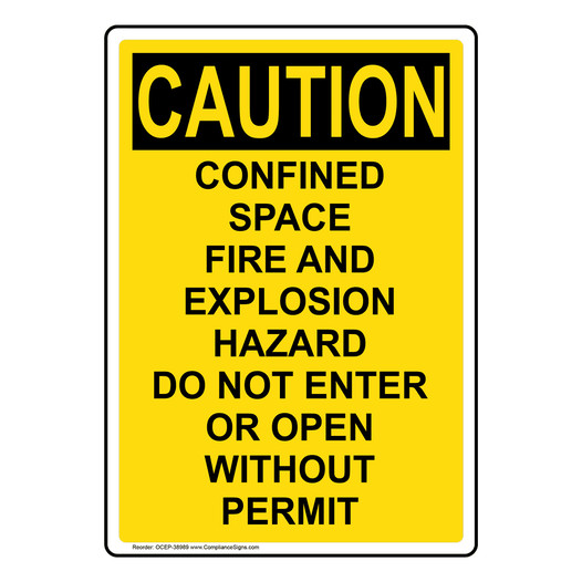 Portrait OSHA CAUTION Confined Space Fire And Explosion Sign OCEP-38989