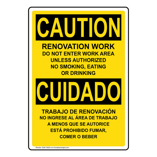 English + Spanish OSHA CAUTION Renovation Work Do Not Enter Work Area Sign OCB-13025