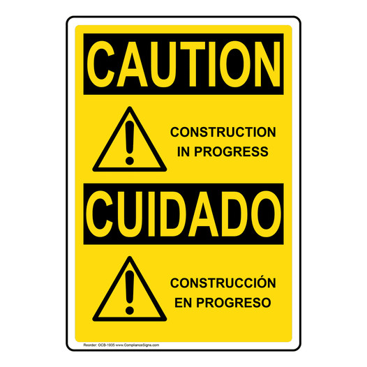 English + Spanish OSHA CAUTION Construction In Progress Sign With Symbol OCB-1935