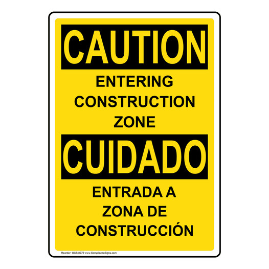 English + Spanish OSHA CAUTION Entering Construction Zone Sign OCB-8072