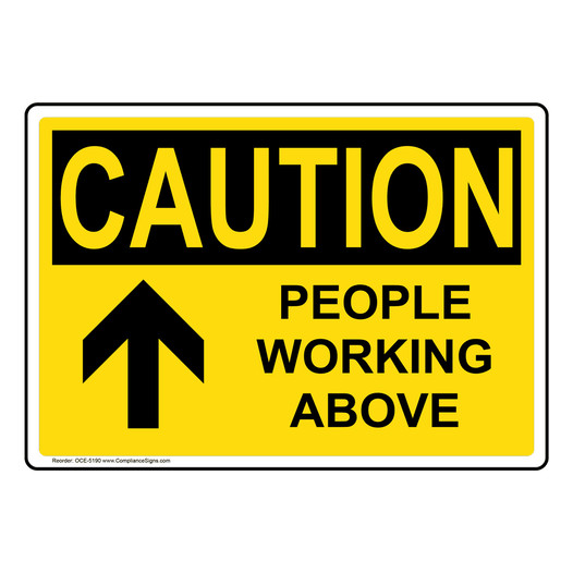 OSHA CAUTION People Working Above Sign With Symbol OCE-5190