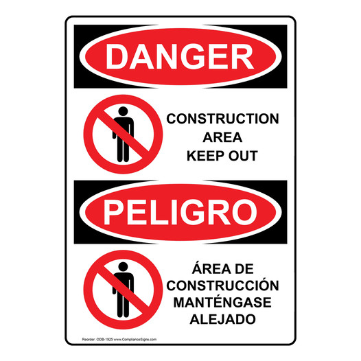 English + Spanish OSHA DANGER Construction Area Keep Out Sign With Symbol ODB-1925