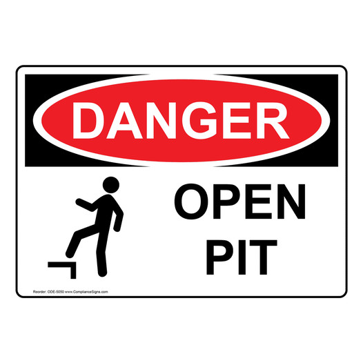 OSHA DANGER Open Pit Sign With Symbol