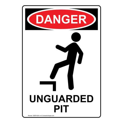Portrait OSHA DANGER Unguarded Pit Sign With Symbol ODEP-6255