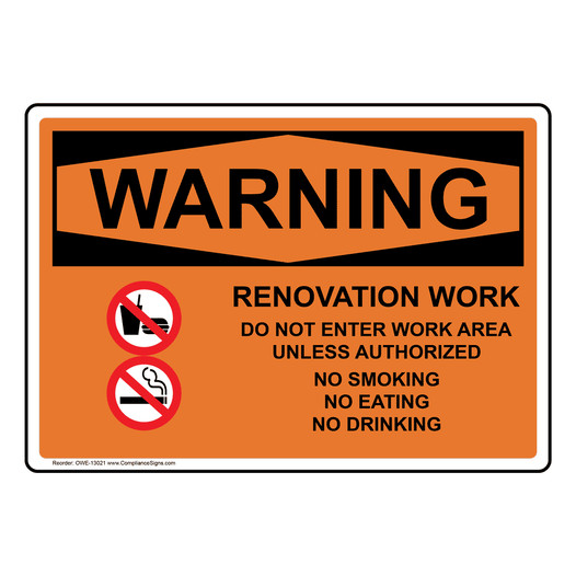 OSHA WARNING Renovation Work Do Not Enter Work Area Sign With Symbol OWE-13021