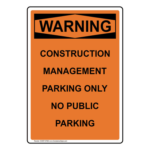 Portrait OSHA WARNING Construction Management Sign OWEP-27683