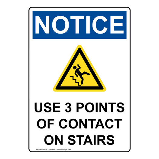 Portrait OSHA NOTICE Use 3 Points Of Contact Sign With Symbol ONEP-33349
