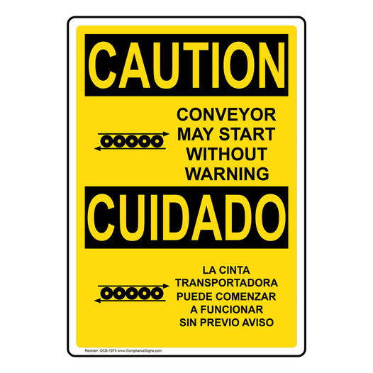 English + Spanish OSHA CAUTION Conveyor May Start Sign With Symbol OCB-1975