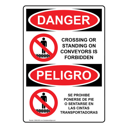 English + Spanish OSHA DANGER Crossing Or Standing On Conveyors Sign With Symbol