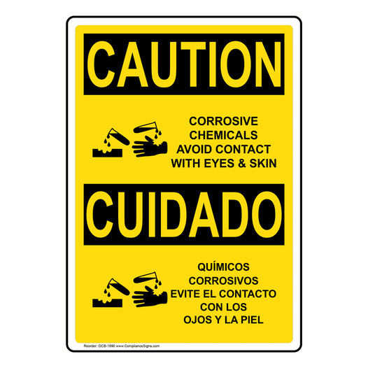 English + Spanish OSHA CAUTION Corrosive Chemicals Avoid Contact Sign With Symbol OCB-1990