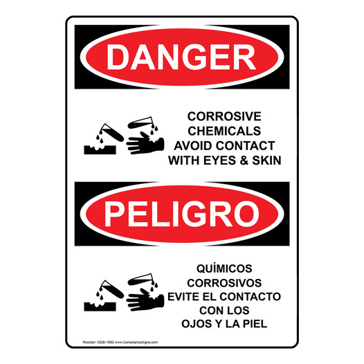 English + Spanish OSHA DANGER Corrosive Chemicals Avoid Contact Sign With Symbol ODB-1990