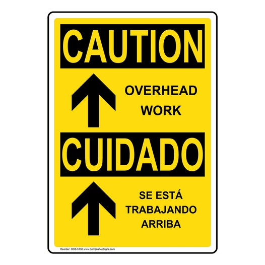 English + Spanish OSHA CAUTION Overhead Work Sign With Symbol OCB-5130
