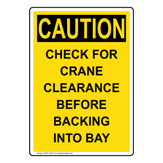 Portrait OSHA CAUTION Check For Crane Clearance Before Backing Sign OCEP-13079