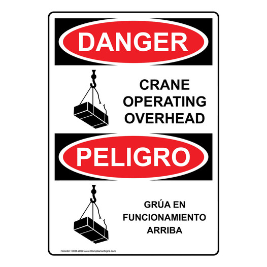 English + Spanish OSHA DANGER Crane Operating Overhead Sign With Symbol ODB-2020