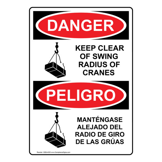 English + Spanish OSHA DANGER Keep Clear Swing Radius Cranes Sign With Symbol ODB-4035