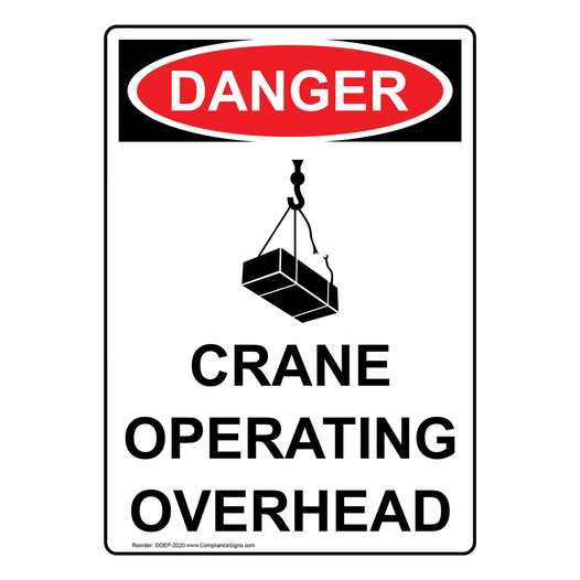 Portrait OSHA DANGER Crane Operating Overhead Sign With Symbol ODEP-2020