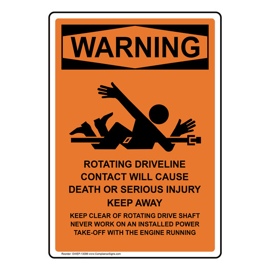 Portrait OSHA WARNING Rotating Driveline Sign With Symbol OWEP-13099
