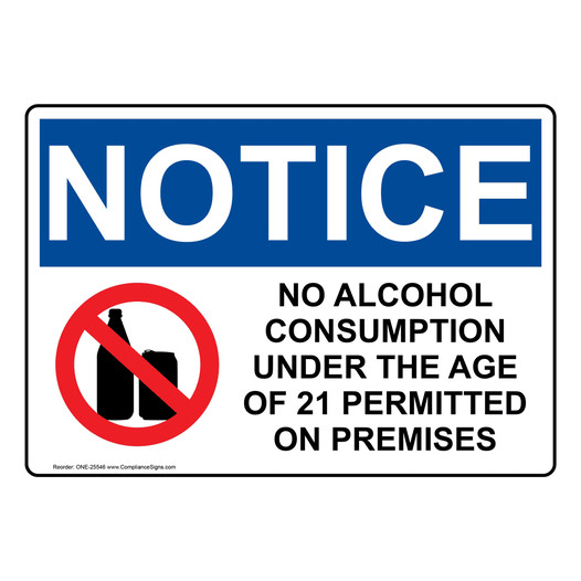 OSHA NOTICE No Alcohol Consumption Sign With Symbol ONE-25546