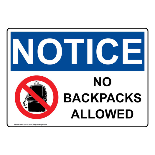 OSHA NOTICE No Backpacks Allowed Sign With Symbol ONE-35794