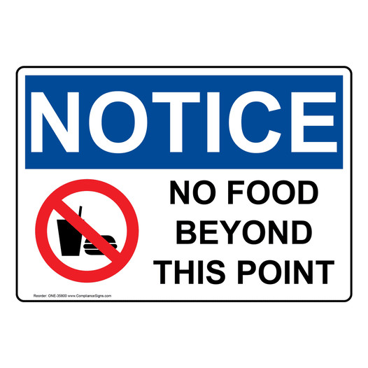 OSHA NOTICE No Food Beyond This Point Sign With Symbol ONE-35800