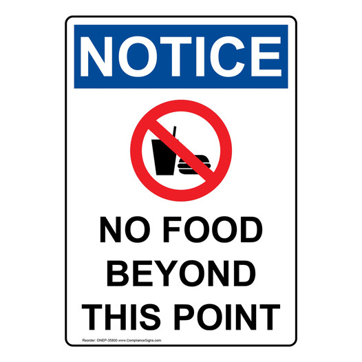 Portrait OSHA NOTICE No Food Beyond This Point Sign With Symbol ONEP-35800