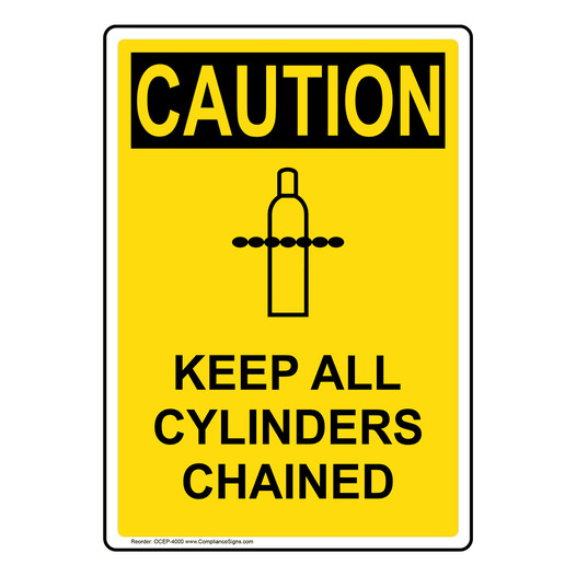 Portrait OSHA CAUTION Keep All Cylinders Chained Sign With Symbol OCEP-4000