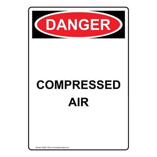 Portrait OSHA DANGER Compressed Air Sign ODEP-1760