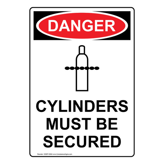 Portrait OSHA DANGER Cylinders Must Be Secured Sign With Symbol ODEP-2060