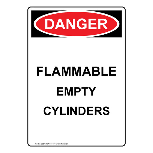 Portrait OSHA DANGER Flammable Empty Cylinders Sign ODEP-28241