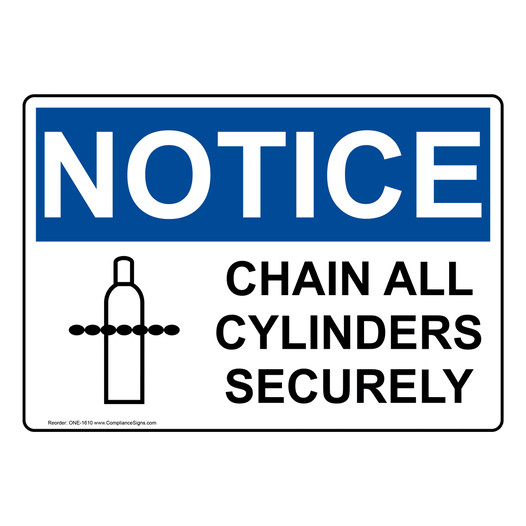 OSHA NOTICE Chain All Cylinders Securely Sign With Symbol ONE-1610