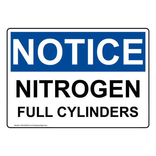 OSHA NOTICE Nitrogen Full Cylinders Sign ONE-28229