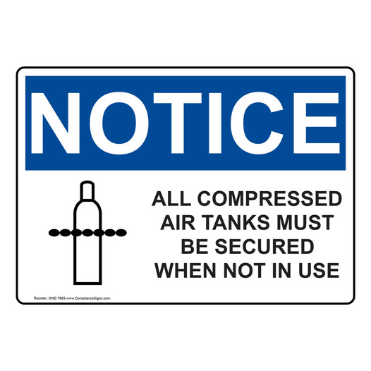 OSHA NOTICE Compressed Air Tanks Must Be Secured Sign With Symbol ONE-7883