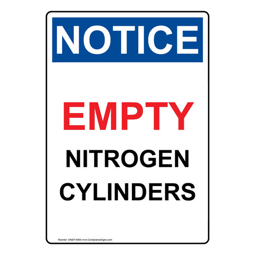 Portrait OSHA NOTICE Empty Nitrogen Cylinders Sign ONEP-9564