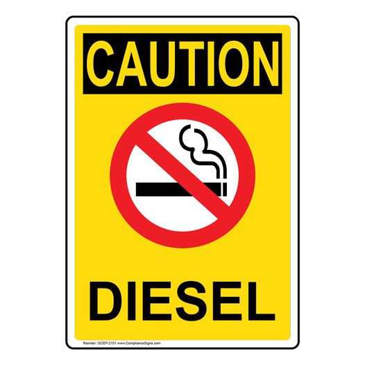 Portrait OSHA CAUTION Diesel Sign With Symbol OCEP-2101