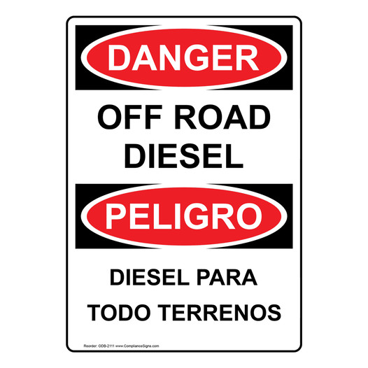English + Spanish OSHA DANGER Off Road Diesel Sign ODB-2111