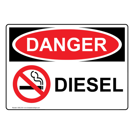 OSHA DANGER Diesel Sign With Symbol ODE-2101