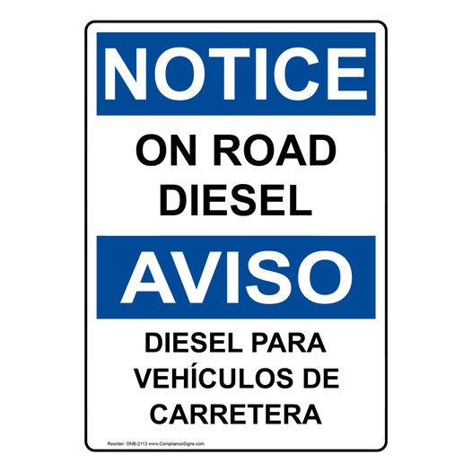 English + Spanish OSHA NOTICE On Road Diesel Sign ONB-2113