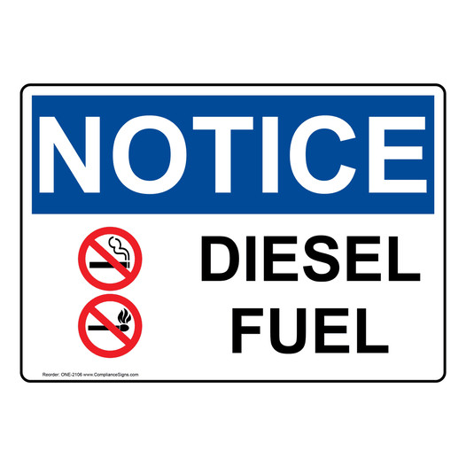 OSHA NOTICE Diesel Fuel Sign With Symbol ONE-2106