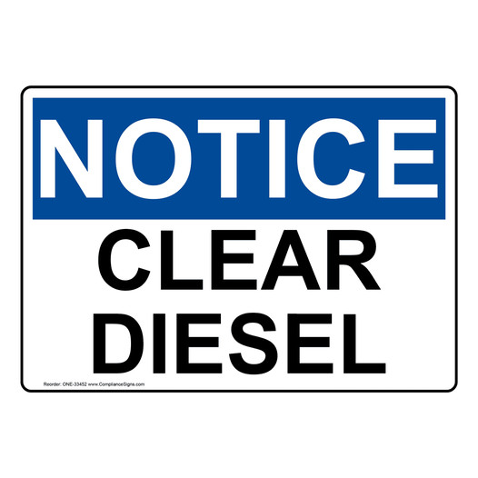 OSHA NOTICE Clear Diesel Sign