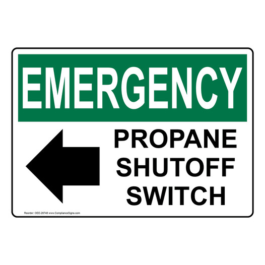 OSHA EMERGENCY Propane Shutoff Switch [Left Arrow] Sign With Symbol OEE-28748