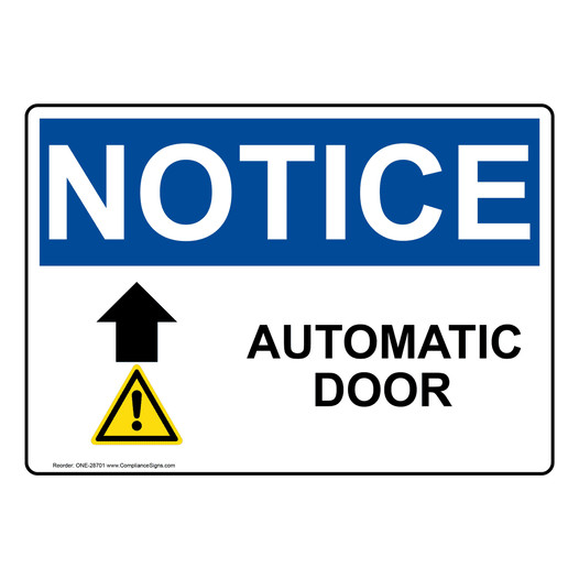 OSHA NOTICE Automatic Door [Up Arrow] Sign With Symbol ONE-28701