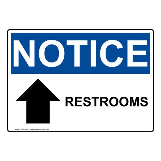 OSHA NOTICE Restrooms [Up Arrow] Sign With Symbol ONE-28761