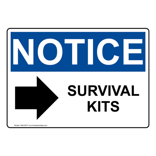 OSHA NOTICE Survival Kits [Right Arrow] Sign With Symbol ONE-28777