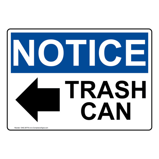 OSHA NOTICE Trash Can [Left Arrow] Sign With Symbol ONE-28779