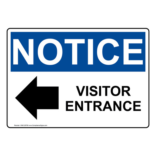 OSHA NOTICE Visitor Entrance [Left Arrow] Sign With Symbol ONE-28785