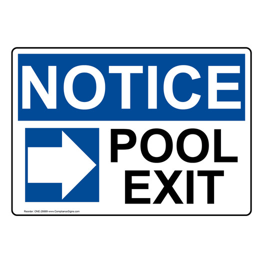 OSHA NOTICE Pool Exit [Right Arrow] Sign With Symbol ONE-28889