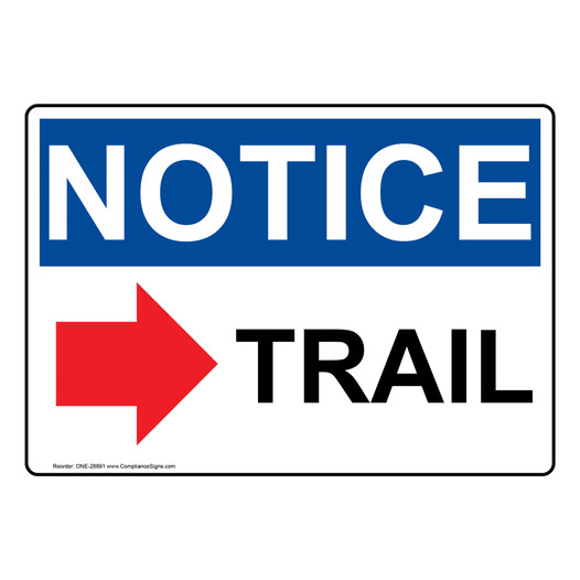 OSHA NOTICE Trail [Right Arrow] Sign With Symbol ONE-28891